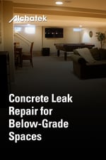 Concrete Leak Repair for Below-Grade Spaces
